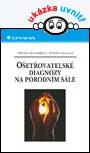 Ošetřovatelské diagnózy na porodním sále
