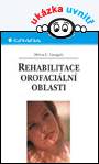 Rehabilitace orofaciální oblasti