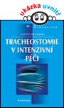 Tracheostomie v intenzivní péči