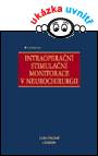 Intraoperační stimulační monitorace v neurochirurgii