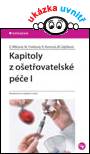Kapitoly z ošetřovatelské péče I