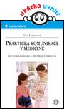 Praktická komunikace v medicíně