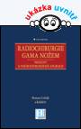 Radiochirurgie gama nožem