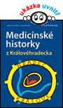 Medicínské historky z Královéhradecka