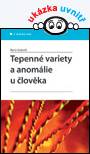 Tepenné variety a anomálie u člověka