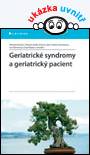 Geriatrické syndromy a geriatrický pacient