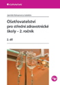 Ošetřovatelství pro střední zdravotnické školy - 2. ročník