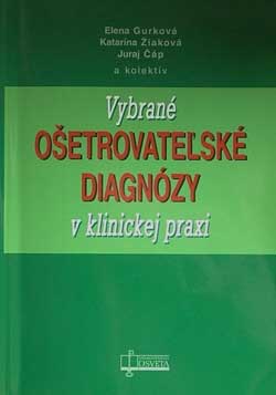 Vybrané ošetrovateľské diagnózy v klinickej praxi