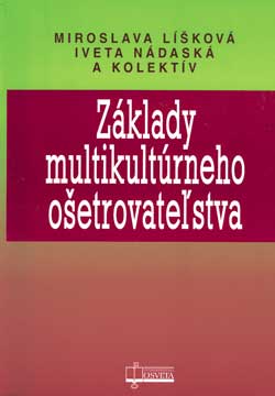 Základy multikultúrneho ošetrovateľstva