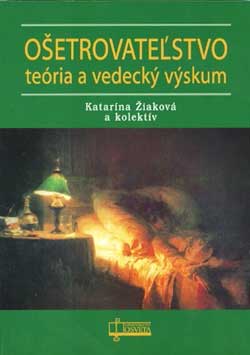 Ošetrovateľstvo – teória a vedecký výskum