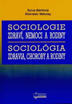 Sociológia zdravia, choroby a rodiny